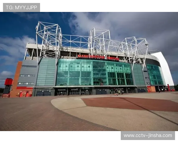 老特拉福德等球场历史悠长，成英超俱乐部文化象征